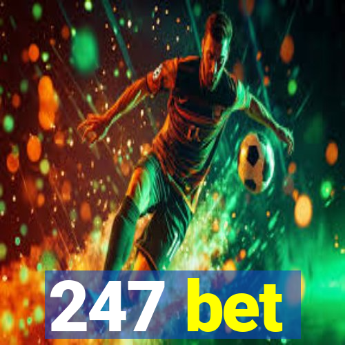 247 bet